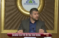 26- Çocuklar İçin Fiili Bir Dua İsim Koyma