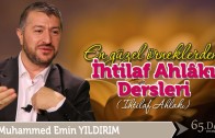 En Güzel Örneklerden İhtilaf Ahlakı Dersleri