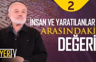 insan-ve-yaratilanlar-arasindaki-degeri