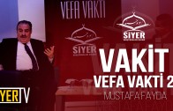 vefa-vakti2-mustafa-fayda