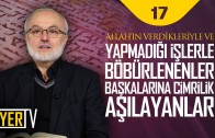 Allah’ın Verdikleriyle ve Yapmağı İşlerle Böbürlenenler, Başkalarına Cimrilik Aşılayanlar