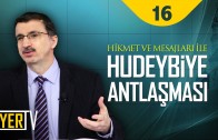 Hikmet ve Mesajları İle Hudeybiye Antlaşması | Prof. Dr. Casim Avcı