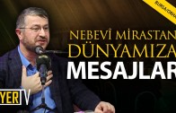 Nebevi Mirastan Günümüze Mesajlar | Bursa / Orhangazi