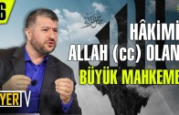 Yarın Kadar Yakın Bir Hakikat: Kıyamet