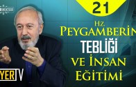 Hz. Peygamber’in Tebliği ve İnsan Eğitimi | Prof. Dr. Ahmet Önkal