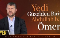 Yedi Güzelden Biri; Abdullah b. Ömer