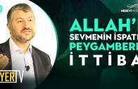 Allah’ı Sevmenin İspatı: Peygambere İttiba