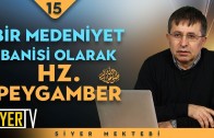 Bir Medeniyet Banisi Olarak Hz. Peygamber (sas) | Prof. Dr. Tahsin Görgün