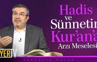 Hadis ve Sünnetin Kur’an’a Arzı Meselesi | Prof. Dr. Zekeriya Güler