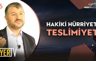 Hakiki Hürriyet: Teslimiyet | Muhammed Emin Yıldırım (26. Ders)