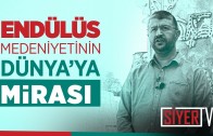 Endülüs Medeniyetinin Dünya’ya Mirası