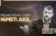 İnsanı İnsan Eden Nimet: Akıl