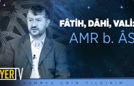 fatih-dahi-vali-amr-b-as