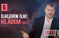 İlklerin İlki Hz. Âdem (as)