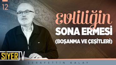 Evliliğin Sona Ermesi (Boşanma Çeşitleri)