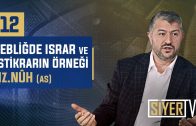 Tebliğde Israr ve İstikrarın Örneği Hz. Nûh (as)