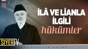 îlâ ve Lianla İlgili Hükümler