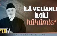 îlâ ve Lianla İlgili Hükümler