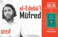 El-Edebü’l-Müfred – İmam Buhârî (Kitap Müzakeresi) | Mahmut Karakış