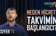 Neden Hicret, Takvimin Başlangıcı Olmuştur? | Muhammed Emin Yıldırım