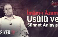 imam-i-azam-usulu-ve-sunnet-anlayisi