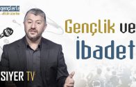 Gençlik ve İbadet – 2. Bölüm