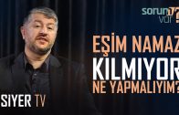 Eşim Namaz Kılmıyor Ne Yapmalıyım?