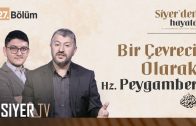 Bir Çevreci Olarak Hz. Peygamber (sas) (27. Bölüm)