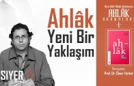 Ahlâk Yeni Bir Yaklaşım – Prof. Dr. Ömer Türker