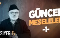 Güncel Meseleler -1 | Şerafeddin Kalay