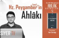 Hz. Peygamber’in (sas) Ahlâkı | Nuri Sardoğu