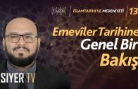 Emeviler Tarihine Genel Bir Bakış | Prof. Dr. İsmail Hakkı Atçeken