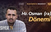 Hz. Osman (ra) Dönemi | Dr. Ömer Faruk Akpınar