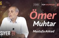 Ömer Muhtar (Mustafa Akkad) | İhsan Kabil (Film Okumaları -4)