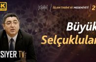 Büyük Selçuklular | Prof. Dr. Cihan Piyadeoğlu