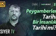 Peygamberler Tarihi Bir İnsanlık Tarihi mi? | Muhammed Emin Yıldırım