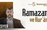 Ramazan ve Kur’an | Ramazana Hazırlık 5. Bölüm