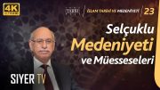 Selçuklu Medeniyeti ve Müesseseleri | Prof. Dr. Refik Turan