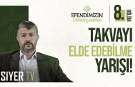 Takvayı Elde Edebilme Yarışı | Efendimiz’in (sas) Ramazanları 8. Bölüm