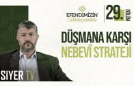 Düşmana Karşı Nebevi Strateji | Efendimiz’in (sas) Ramazanları 29. Bölüm