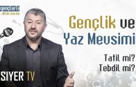 Gençlik ve Haset | Hayatın Kanseri Haset – Gençlerle Ahlâk Üzerine 10. Bölüm