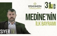 Medine’nin İlk Bayramı | Efendimiz’in (sas) Ramazanları 31. Bölüm