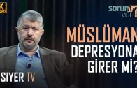 Müslüman Depresyona Girer mi? | Muhammed Emin Yıldırım