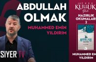 Abdullah Olmak – Kitap Müzakeresi | Muhammed Emin Yıldırım
