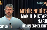 Mehir Nedir? Makul Miktarı Nasıl Belirlenmelidir? | Muhammed Emin Yıldırım