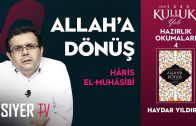 Allah’a Dönüş (Hâris el-Muhâsibî) – Kitap Müzakeresi | Haydar Yıldırım