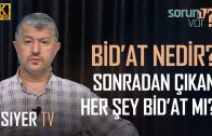 Bidat Nedir? Sonradan Ortaya Çıkan Her Şey Bidat mıdır? | Muhammed Emin Yıldırım