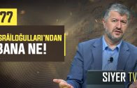 İsrailoğulları’ndan Bana Ne! | Muhammed Emin Yıldırım