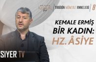 Kemale Ermiş Bir Kadın: Hz. Asiye | Muhammed Emin Yıldırım