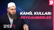 Kamil Kullar: Peygamberler | Molla Abdullah Yıldız
